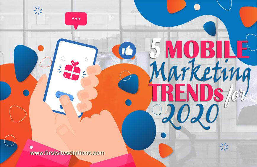 Mobile marketing trend 2020