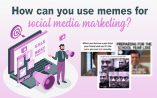 How Can You Use Memes For Social Media Marketing?