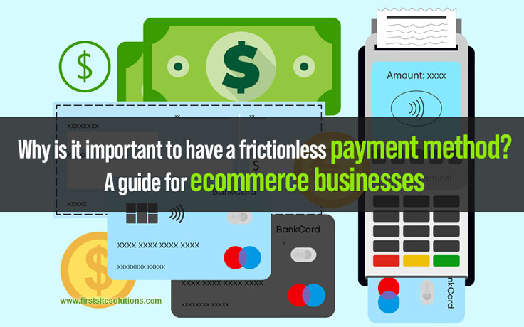 frictionless payment for ecommerce