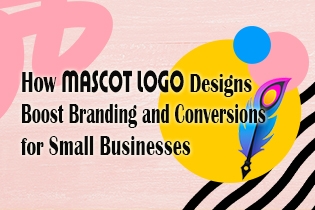 How Mascot Logo Designs Boost Branding and Conversions for Small Businesses